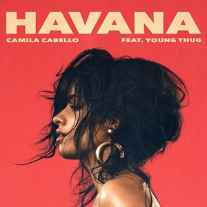 HAVANA - CAMILA CABELLO feat. YOUNG THUG