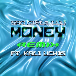 SAD GIRLZ LUV MONEY - AMAARAE & MOLIY feat. KALI UCHIS