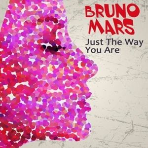 JUST THE WAY YOU ARE - BRUNO MARS