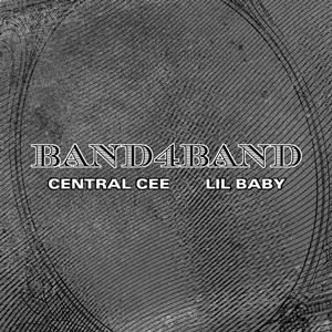 BAND4BAND - CENTRAL CEE feat. LIL BABY