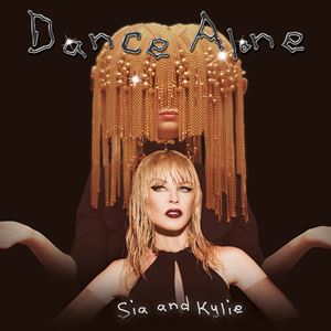 DANCE ALONE - SIA and KYLIE MINOGUE