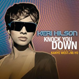KNOCK YOU DOWN - KERI HILSON feat. KANYE WEST & NE-YO