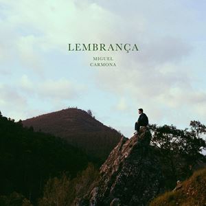 LEMBRANCA - MIGUEL CARMONA