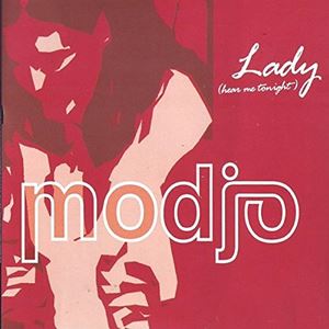LADY (HEAR ME TONIGHT) - MODJO