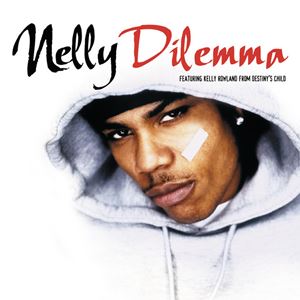 DILEMMA - NELLY feat. KELLY ROWLAND