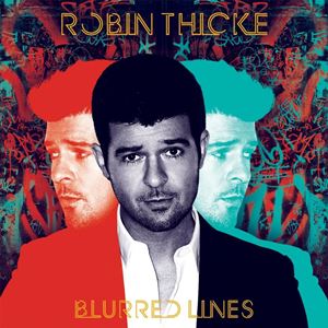 BLURRED LINES - ROBIN THICKE feat. T.I. & PHARRELL WILLIAMS
