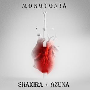 MONOTONIA - SHAKIRA x OZUNA