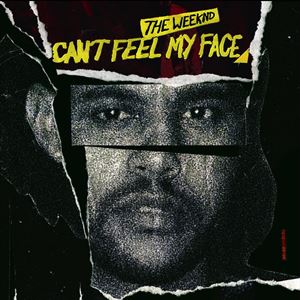 CANT FEEL MY FACE - THE WEEKND