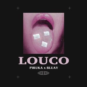 LOUCO - PIRUKA feat. BLUAY