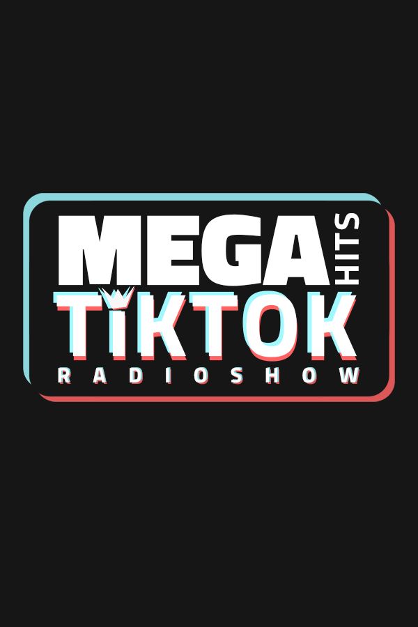 Mega Hits TikTok Radioshow