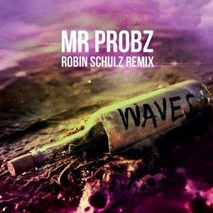 WAVES - MR. PROBZ