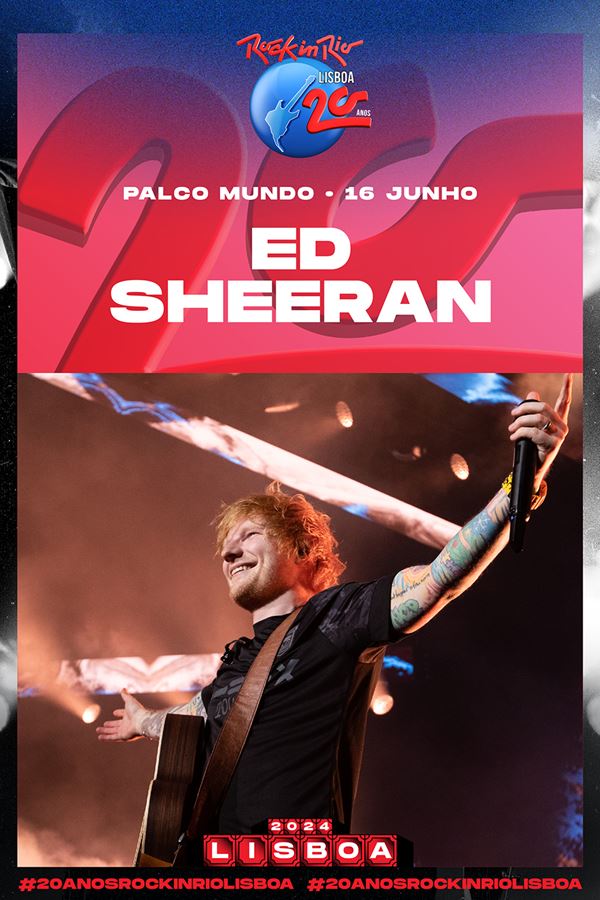 Ed Sheeran regressa ao Rock in Rio Lisboa!